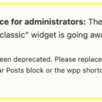 The WordPress Popular Posts classic widget is going away!